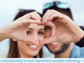 a true relationship is two imperfect people refusing - tymoff