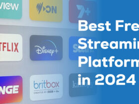 How to Find the Best Free Streaming Platforms in 2024