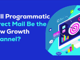 Will Programmatic Direct Mail Be the New Growth Channel?