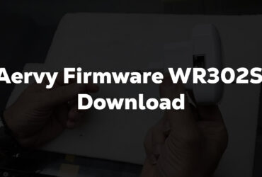 Aervy Firmware WR302S Download
