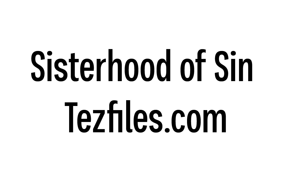 Sisterhood of Sin Tezfiles.com