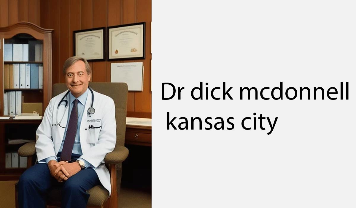 dr dick mcdonnell kansas city